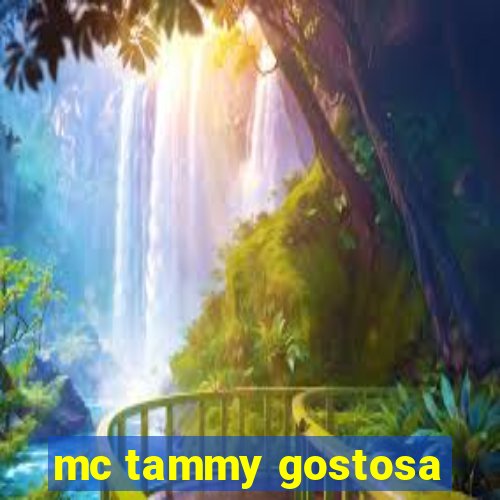 mc tammy gostosa